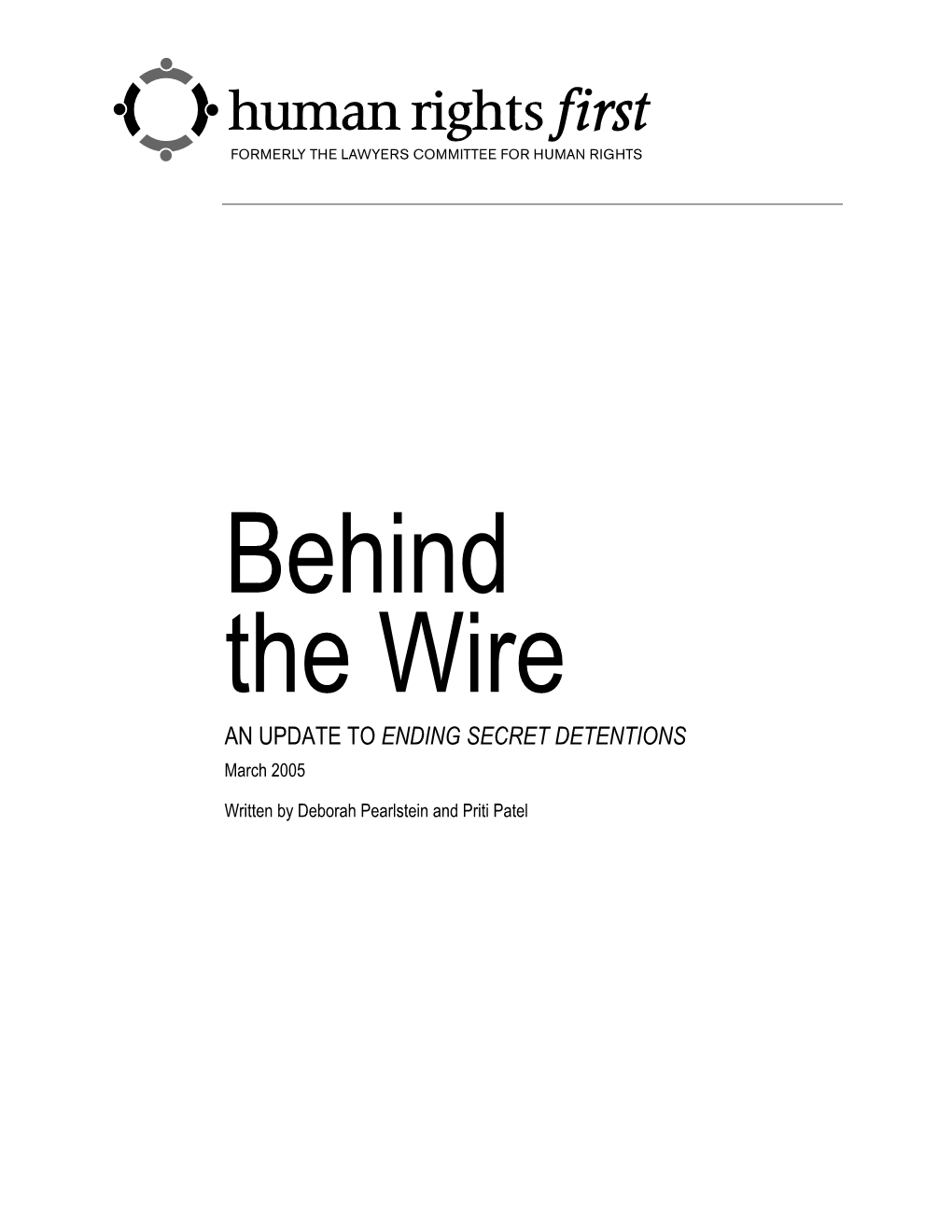Behind the Wire: an Update to Ending Secret Detentions