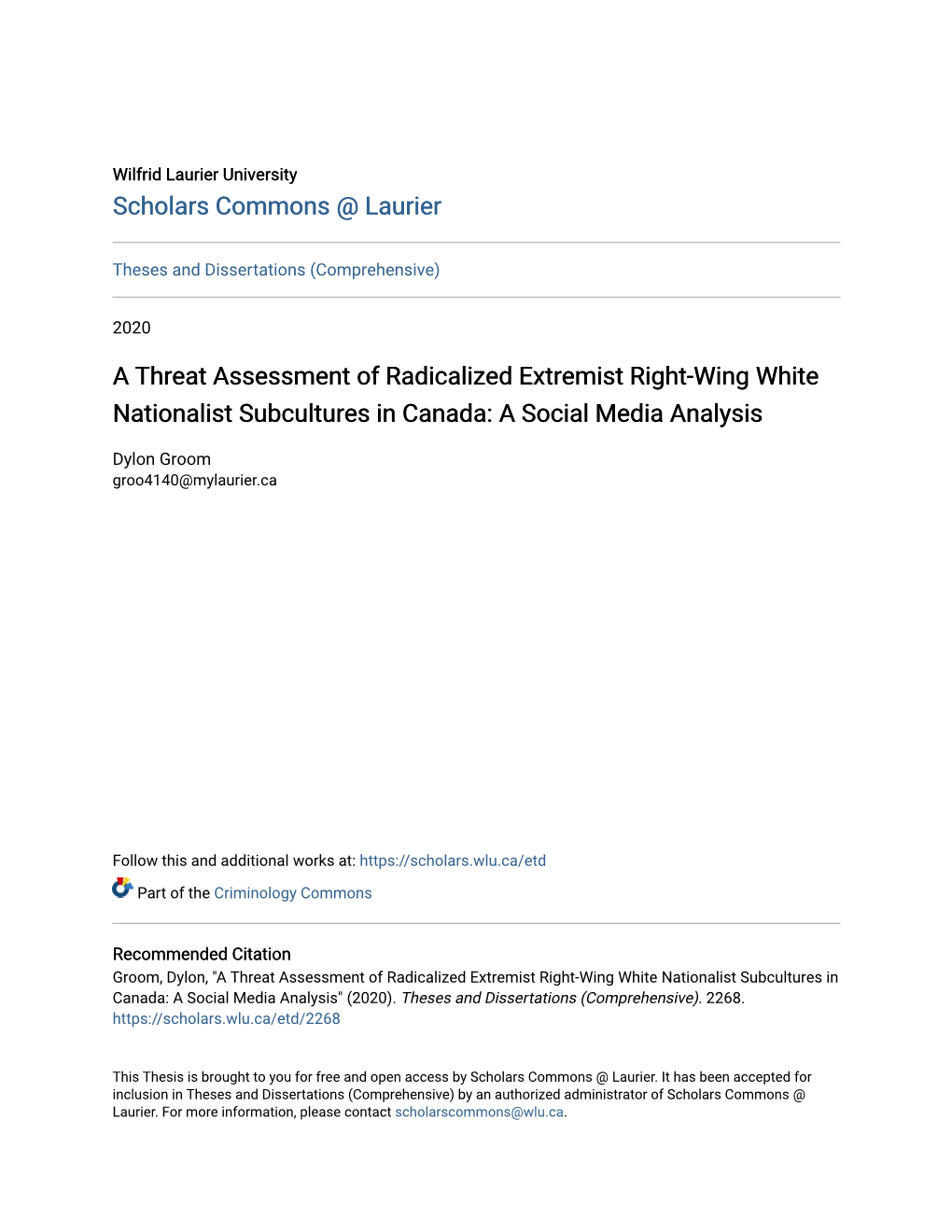 A Threat Assessment of Radicalized Extremist Right-Wing White Nationalist Subcultures in Canada: a Social Media Analysis