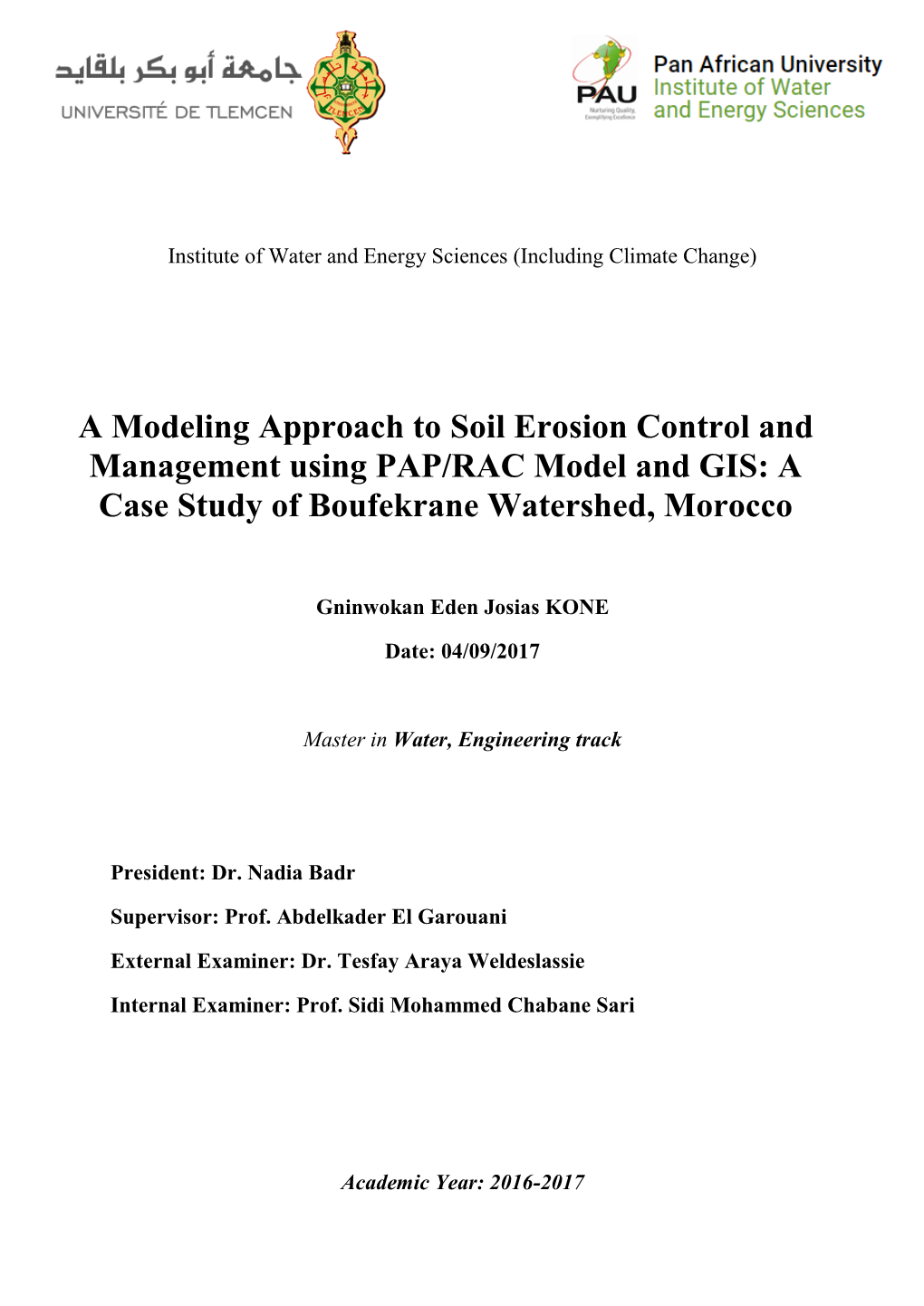 A Modeling Approach to Soil Erosion Control and Management Using PAP/RAC Model and GIS: a Case Study of Boufekrane Watershed, Morocco
