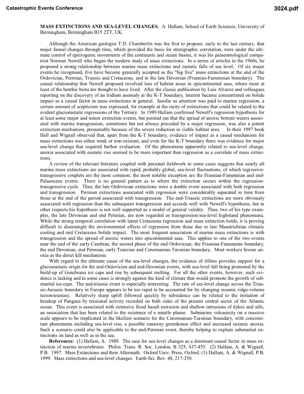 MASS EXTINCTIONS and SEA-LEVEL CHANGES. A. Hallam, School of Earth Sciences, University of Birmingham, Birmingham B15 2TT, UK