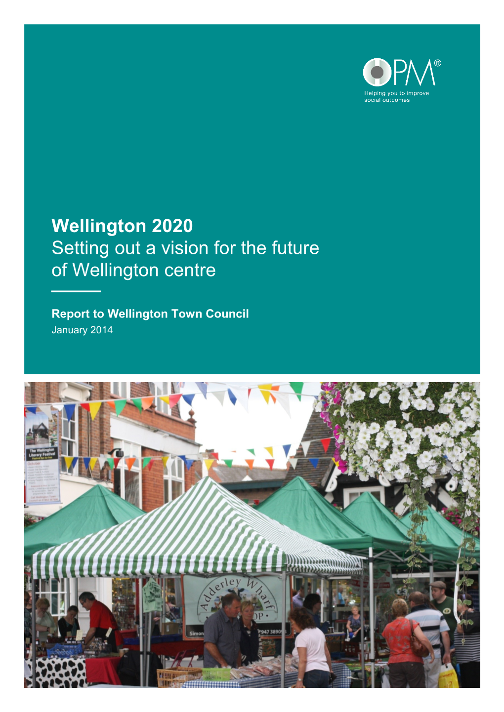 Setting out a Vision for the Future of Wellington Centre