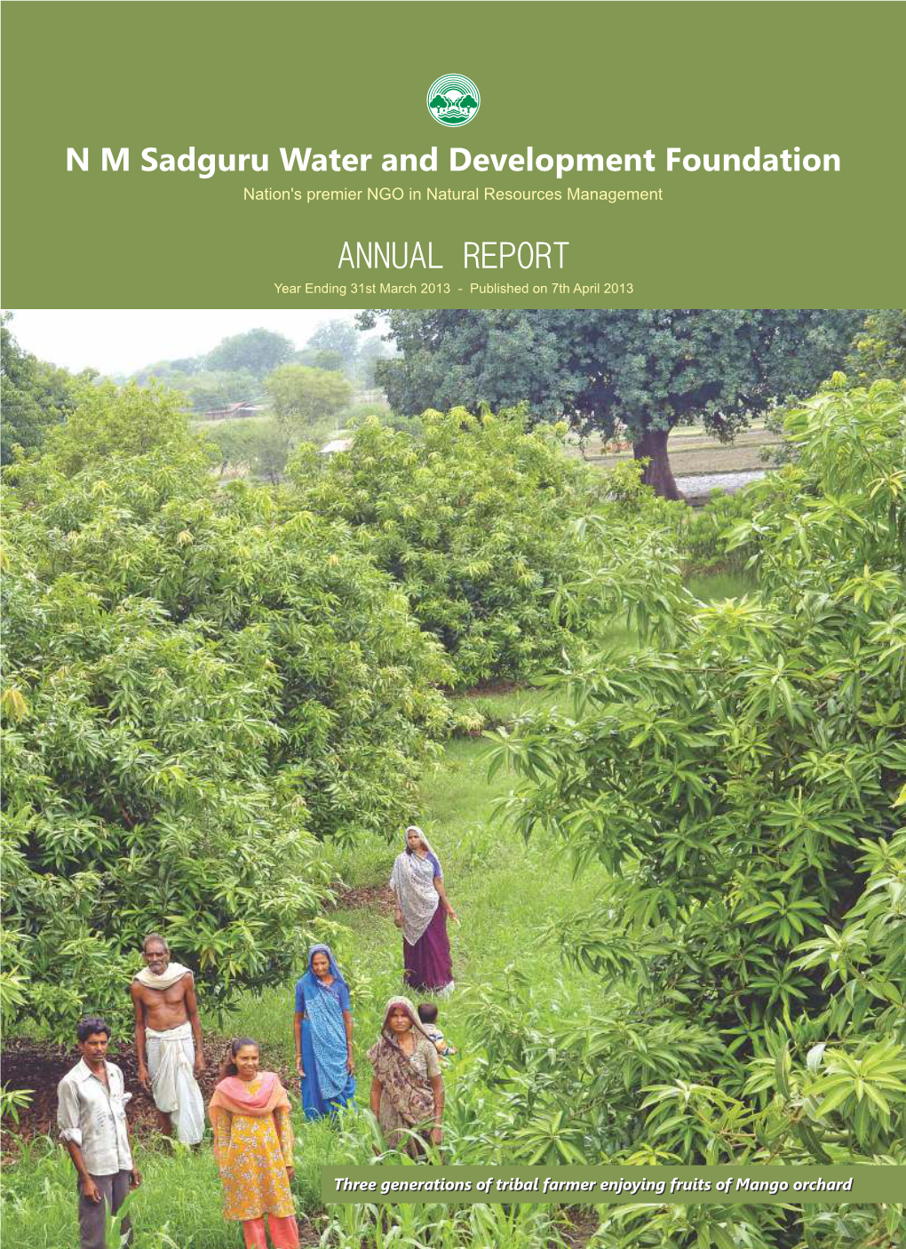 ANNUAL REPORT Year Ending 31St March 2013 - Published on 7Th April 2013