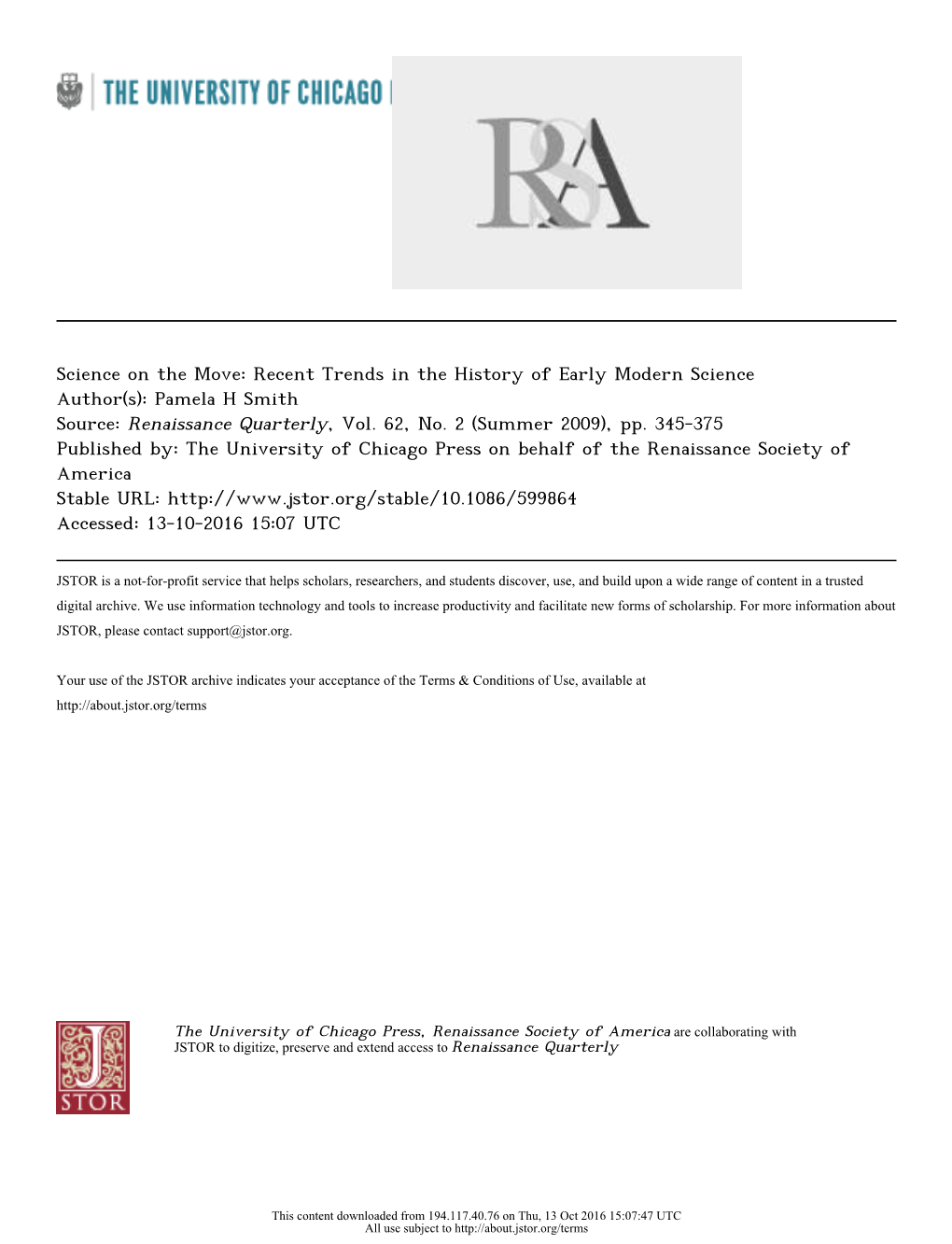 Science on the Move: Recent Trends in the History of Early Modern Science Author(S): Pamela H Smith Source: Renaissance Quarterly, Vol