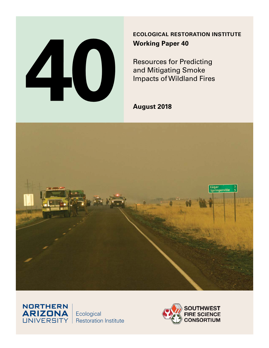 Resources for Predicting and Mitigating Smoke Impacts of Wildland Fires