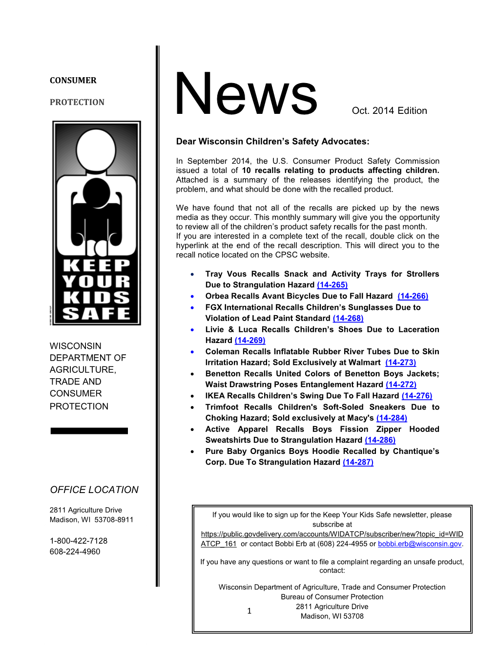 News Oct. 2014 Edition OFFICE LOCATION