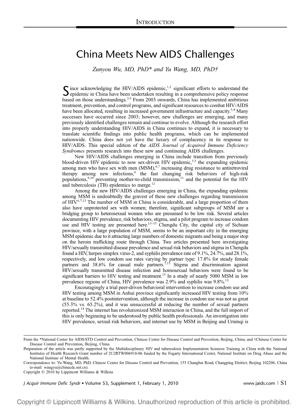 China Meets New AIDS Challenges Zunyou Wu, MD, Phd* and Yu Wang, MD, Phd†