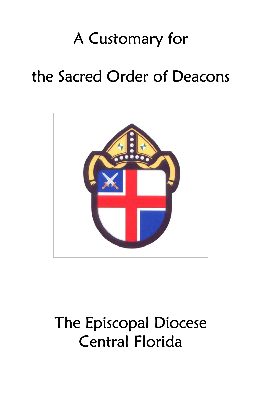 A Customary for the Sacred Order of Deacons