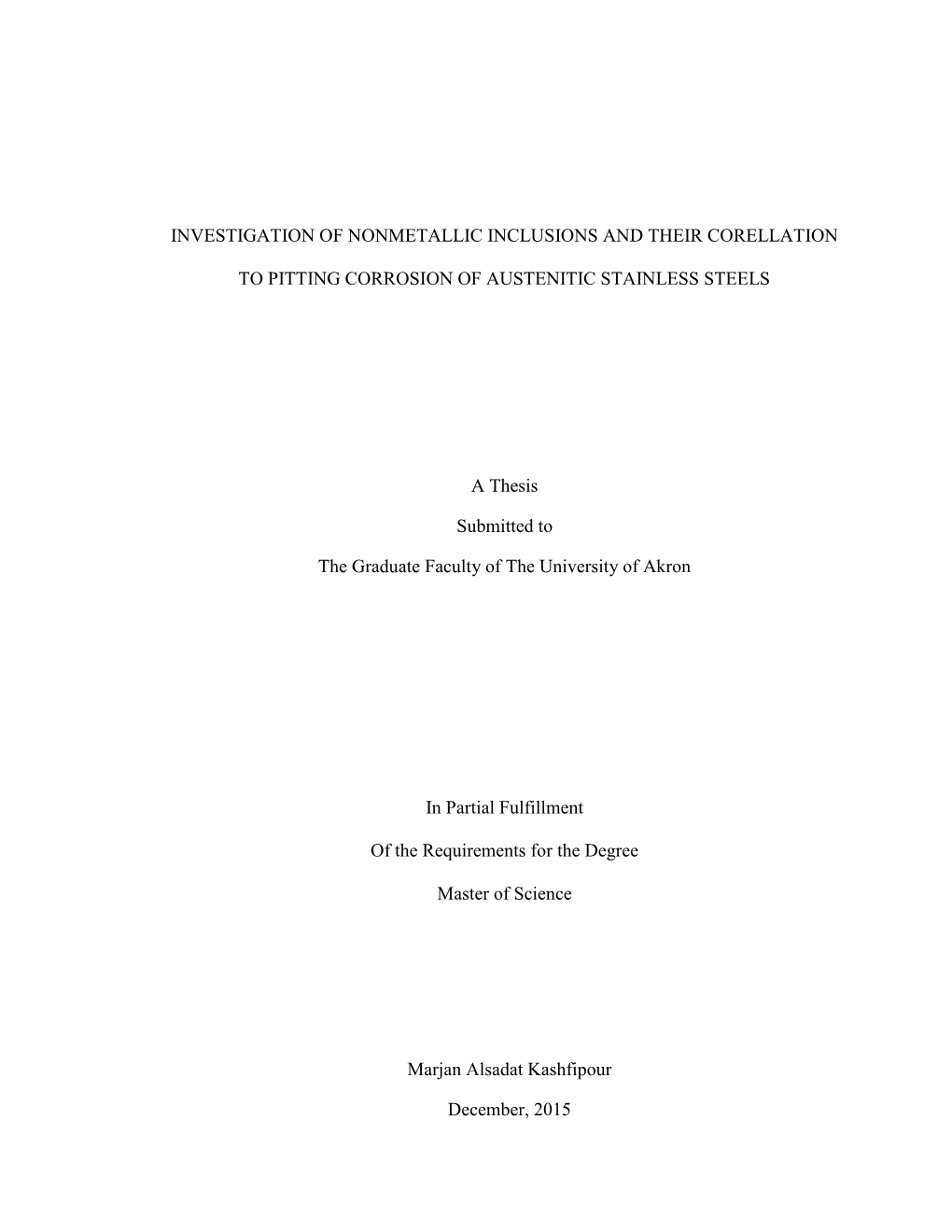 Investigation of Nonmetallic Inclusions and Their Corellation