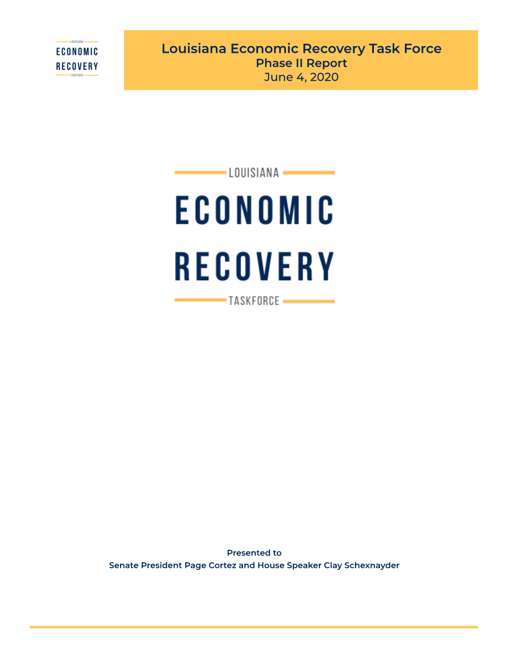 Louisiana Economic Recovery Task Force Phase II Report June 4, 2020