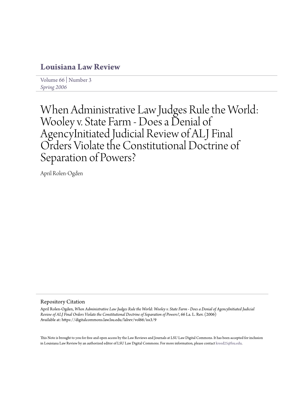 When Administrative Law Judges Rule the World: Wooley V