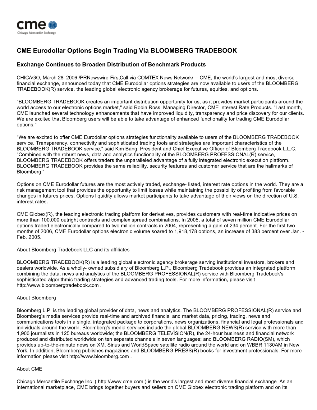 CME Eurodollar Options Begin Trading Via BLOOMBERG TRADEBOOK