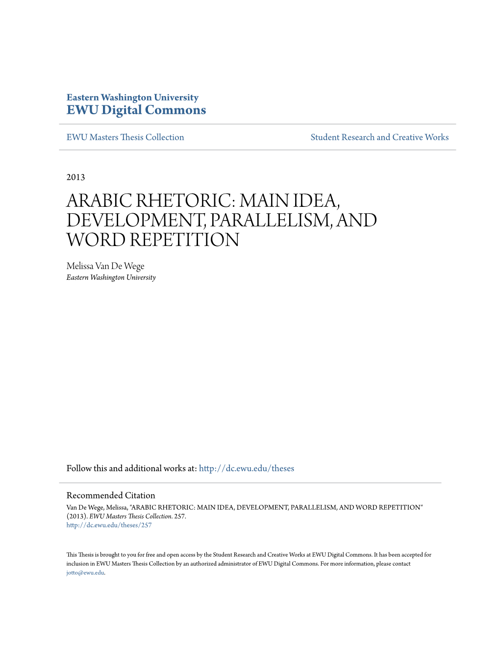 MAIN IDEA, DEVELOPMENT, PARALLELISM, and WORD REPETITION Melissa Van De Wege Eastern Washington University