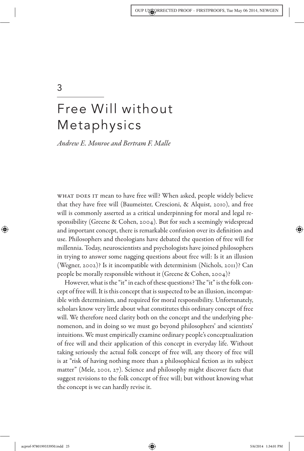 Free Will Without Metaphysics