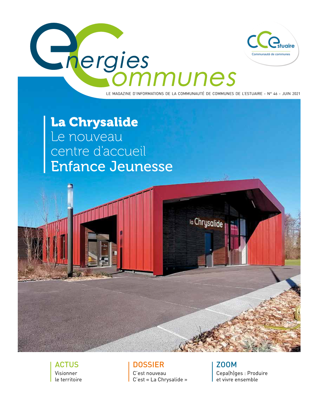 Ommunes LE MAGAZINE D’INFORMATIONS DE LA COMMUNAUTÉ DE COMMUNES DE L’ESTUAIRE - N° 46 - JUIN 2021