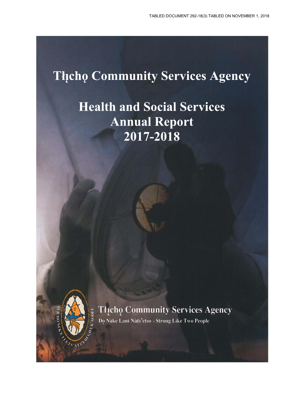 Tłı̨chǫ Community Services Agency Health and Social Services Annual