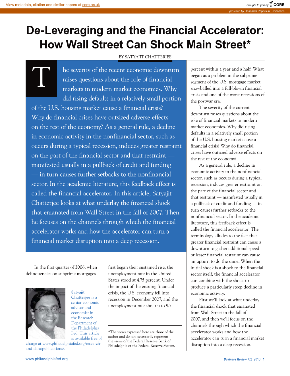 De-Leveraging and the Financial Accelerator: How Wall Street Can Shock Main Street* by SATYAJIT CHATTERJEE