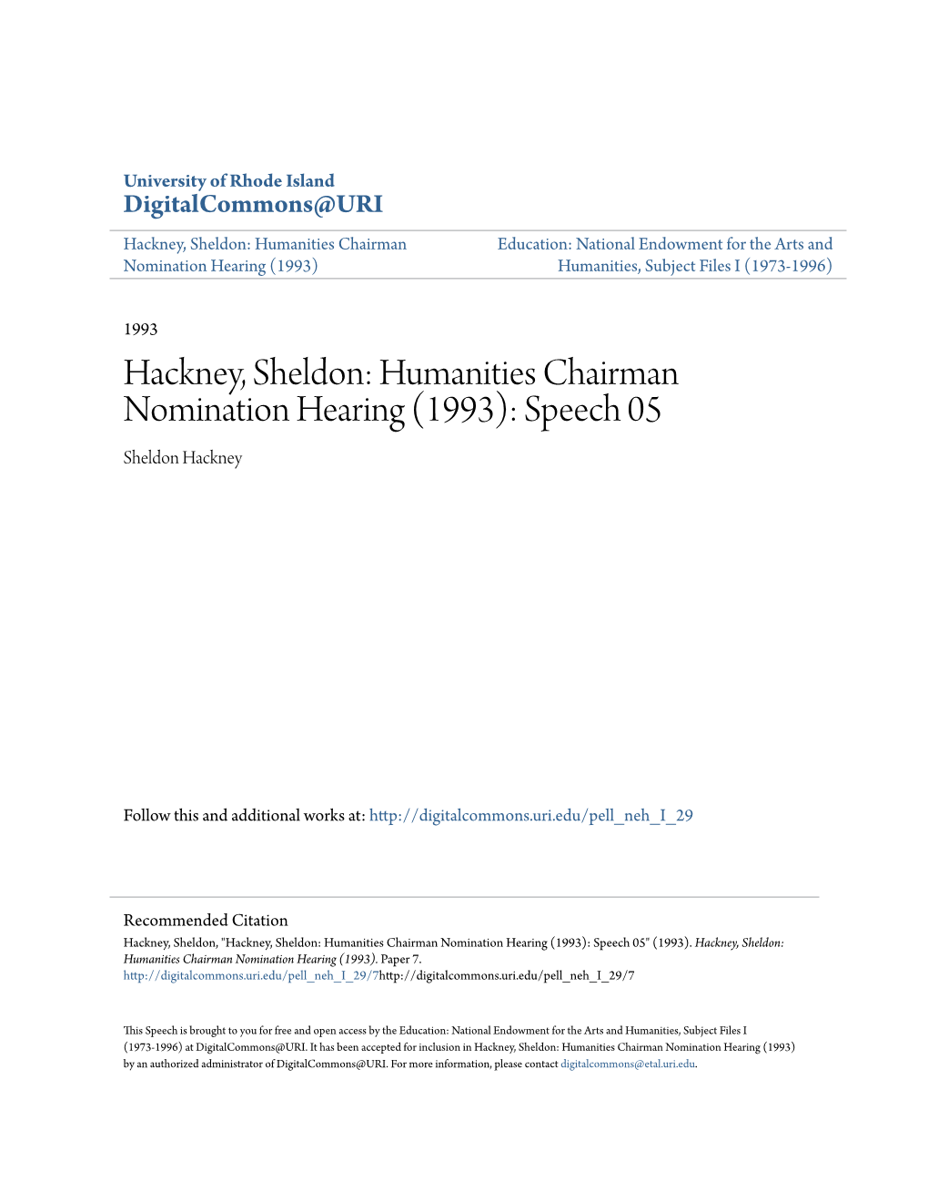 Hackney, Sheldon: Humanities Chairman Nomination Hearing (1993): Speech 05 Sheldon Hackney