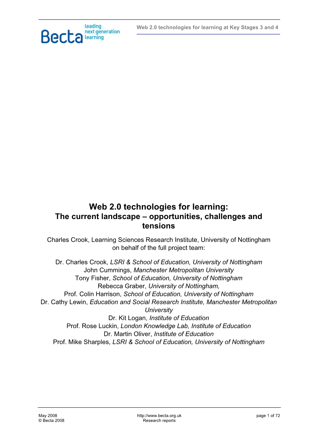 Web 2.0 Technologies for Learning: the Current Landscape – Opportunities, Challenges and Tensions