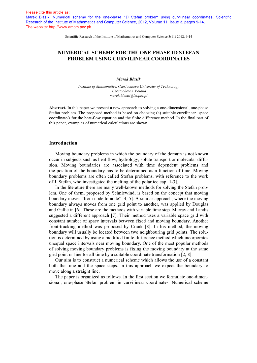 Numerical Scheme for the One-Phase 1D Stefan Problem Using Curvilinear