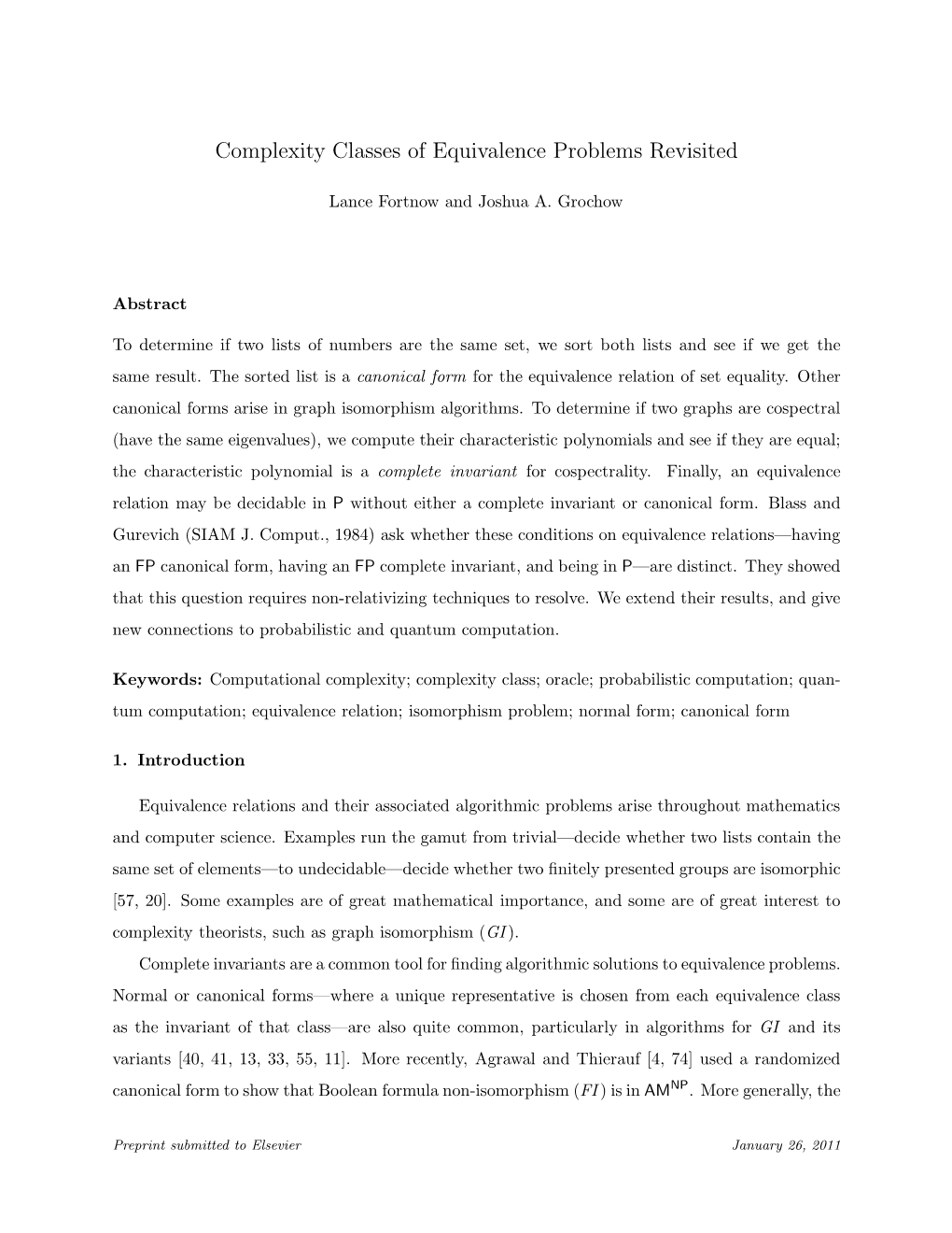 Complexity Classes of Equivalence Problems Revisited