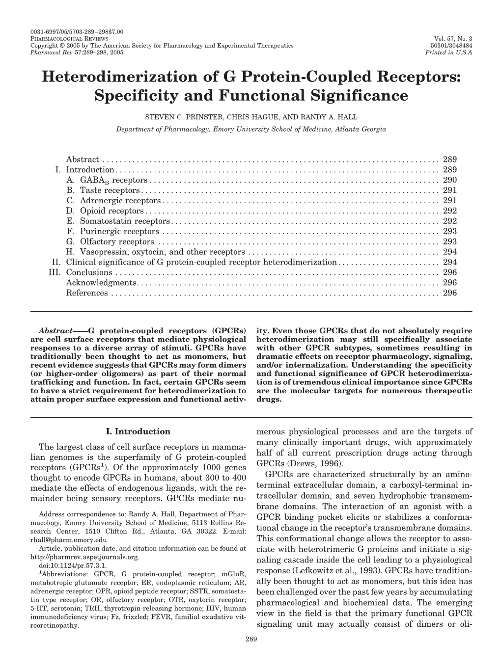 Heterodimerization of G Protein-Coupled Receptors: Specificity and Functional Significance