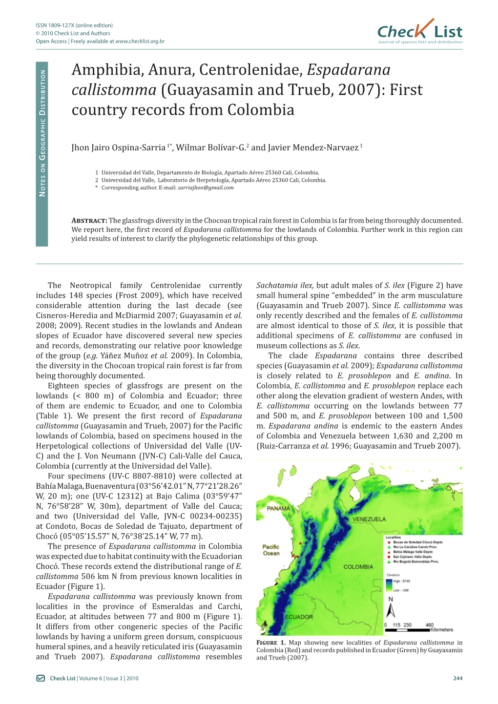 Amphibia, Anura, Centrolenidae, Espadarana Callistomma (Guayasamin and Trueb, 2007): First Istributio