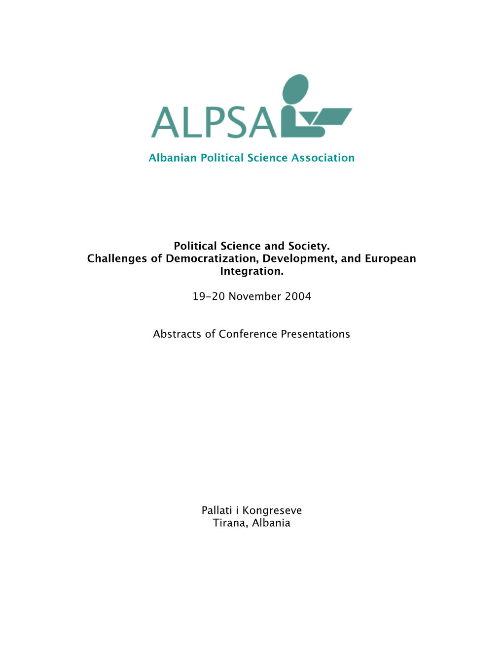 Albanian Political Science Association Political Science and Society