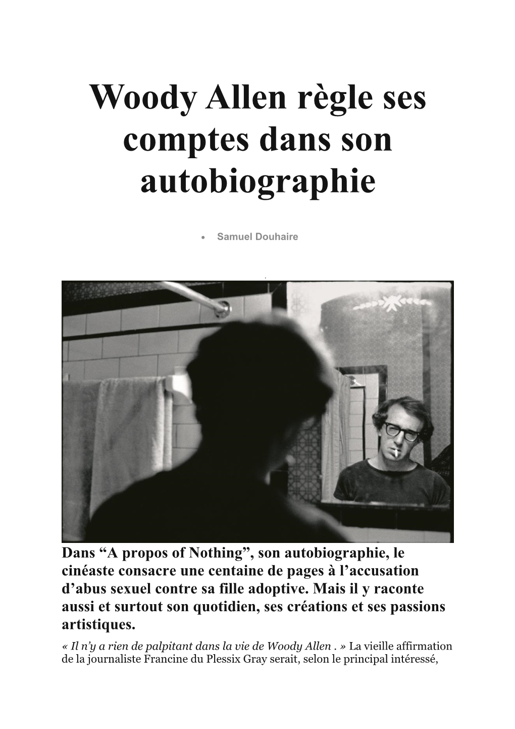 Woody Allen Règle Ses Comptes Dans Son Autobiographie