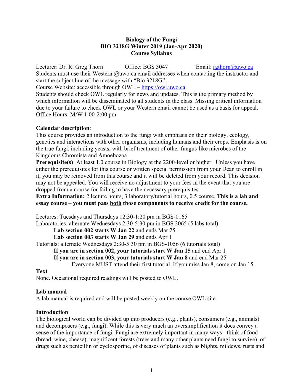 1 Biology of the Fungi BIO 3218G Winter 2019 (Jan-Apr 2020)