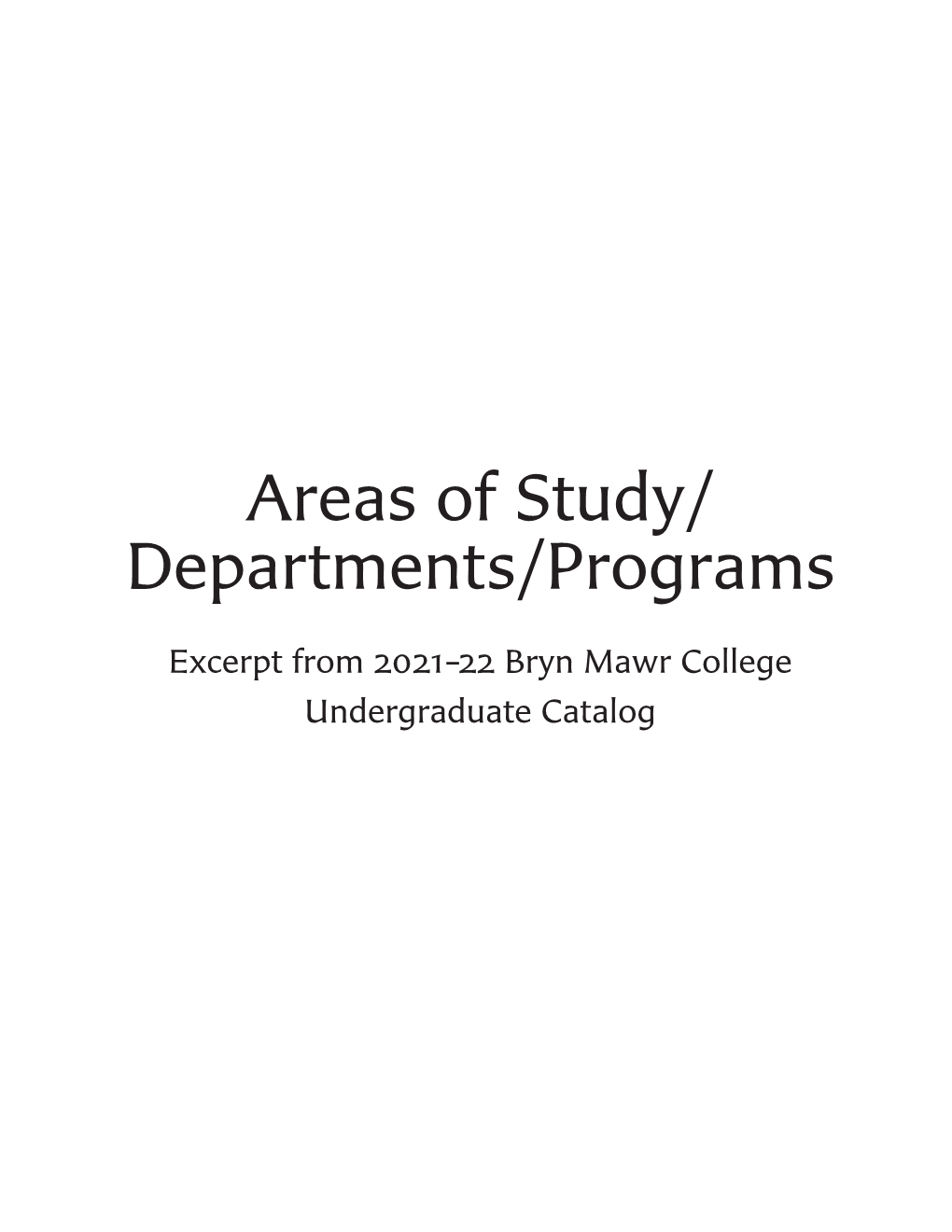 Areas of Study/Departments/Programs