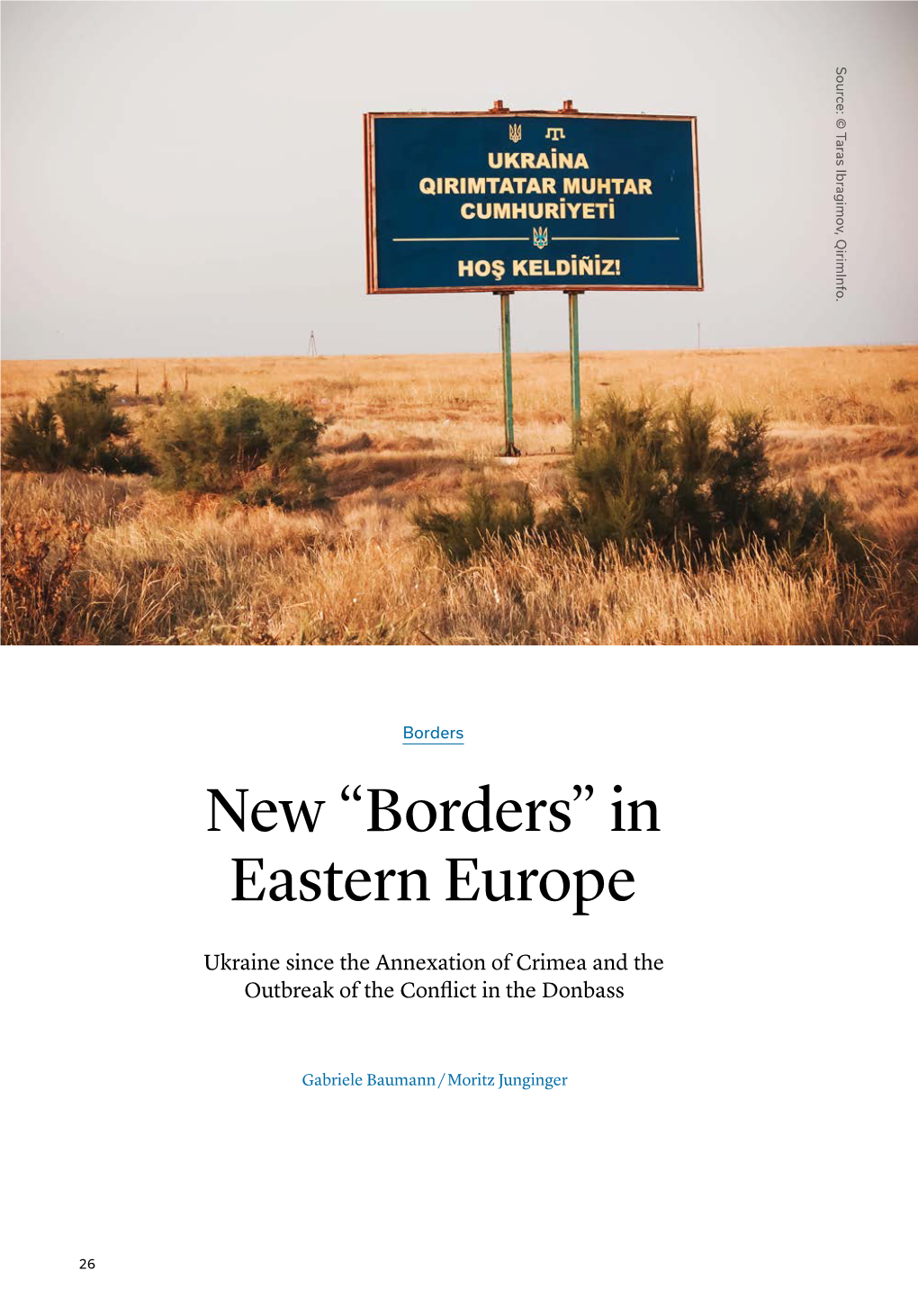 Borders New “Borders” in Eastern Europe