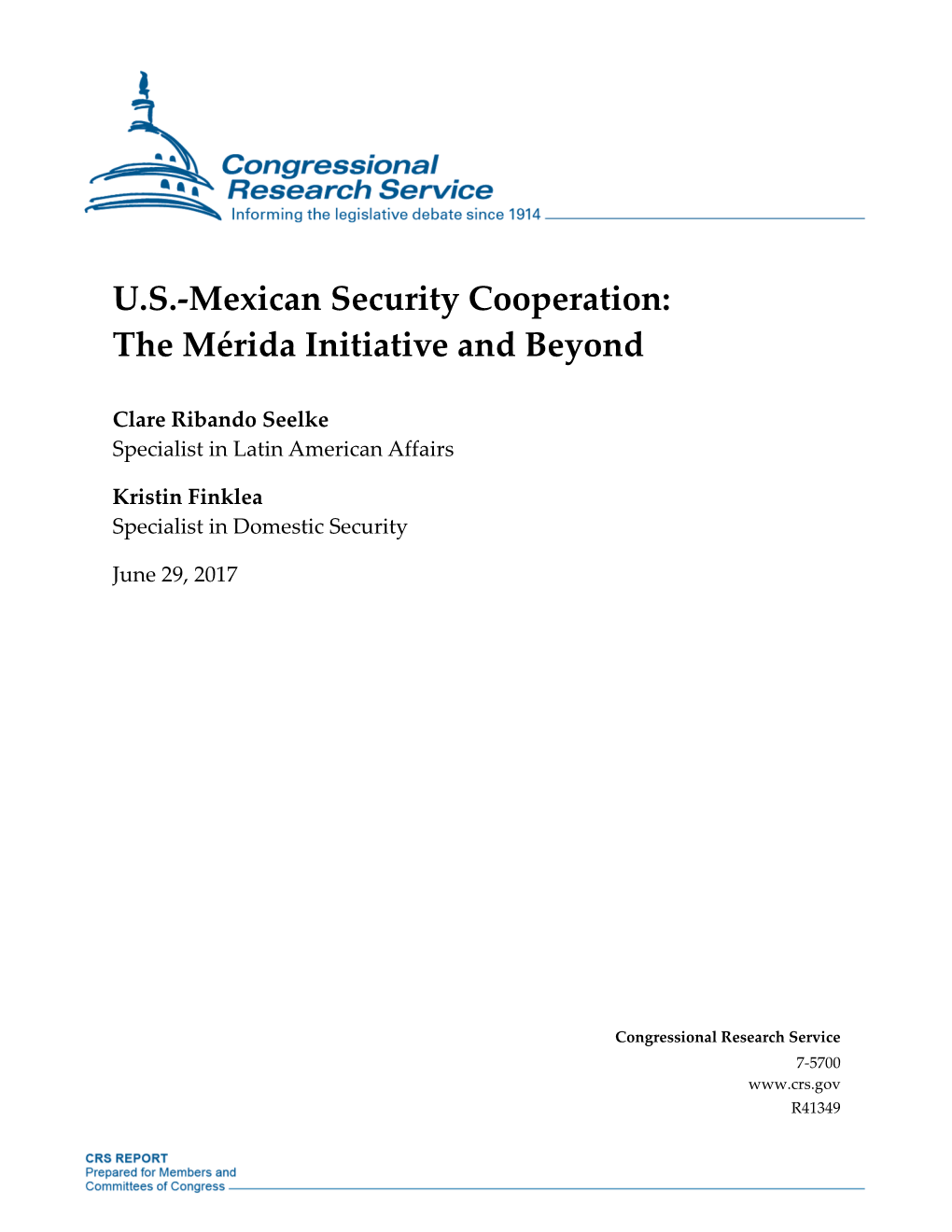 U.S.-Mexican Security Cooperation: the Mérida Initiative and Beyond