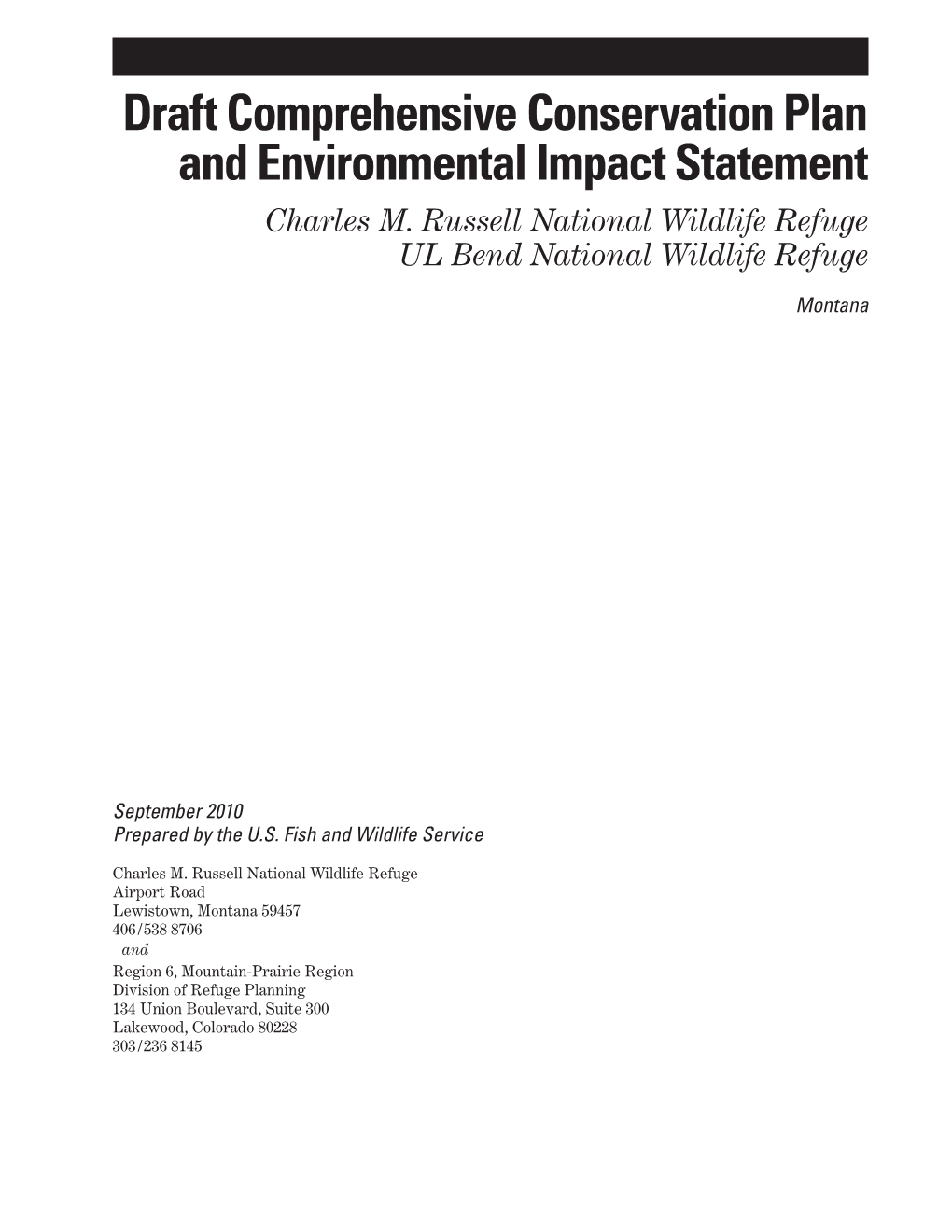 Draft Comprehensive Conservation Plan and Environmental Impact Statement Charles M