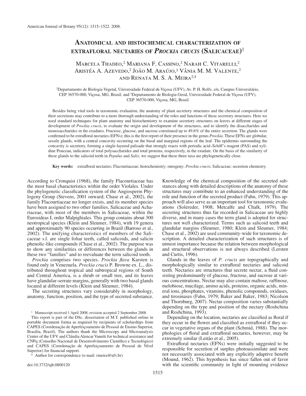 Anatomical and Histochemical Characterization of Extrafloral Nectaries of <I>Prockia Crucis</I> (Salicaceae)<Link