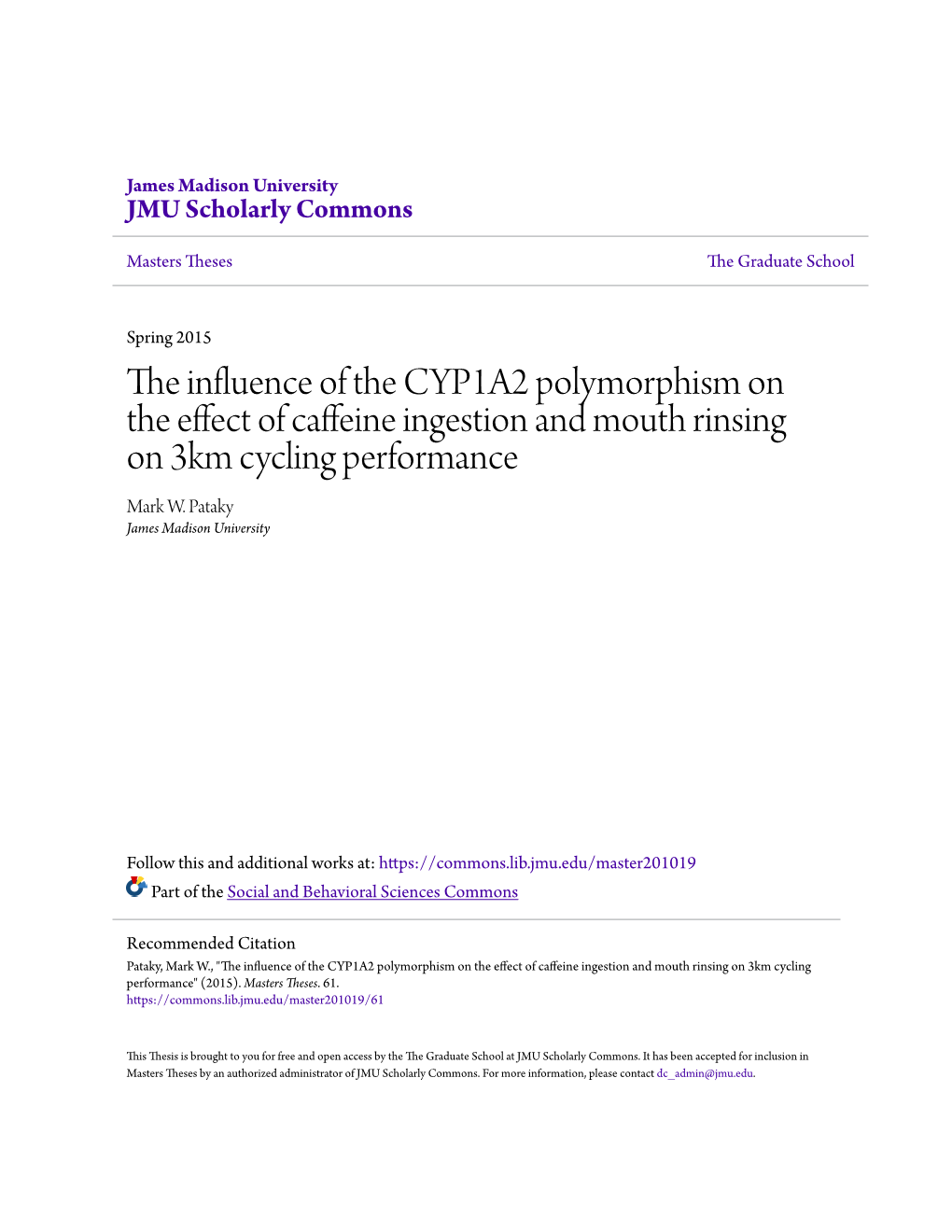 The Influence of the CYP1A2 Polymorphism on the Effect of Caffeine Ingestion and Mouth Rinsing on 3Km Cycling Performance Mark W