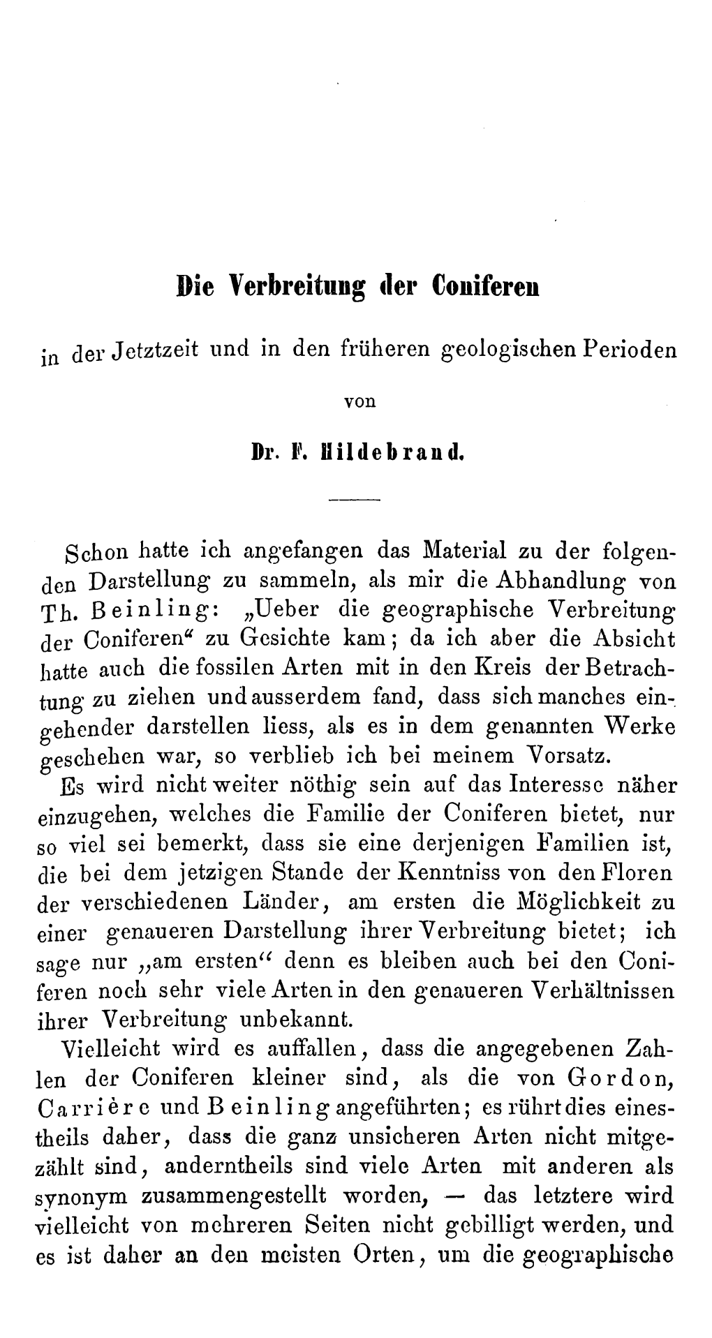 Die Verbreitung Der Coniferen in Der Jetztzeit Und in Den Früheren Geologischen Periodenflorian Hildebrand