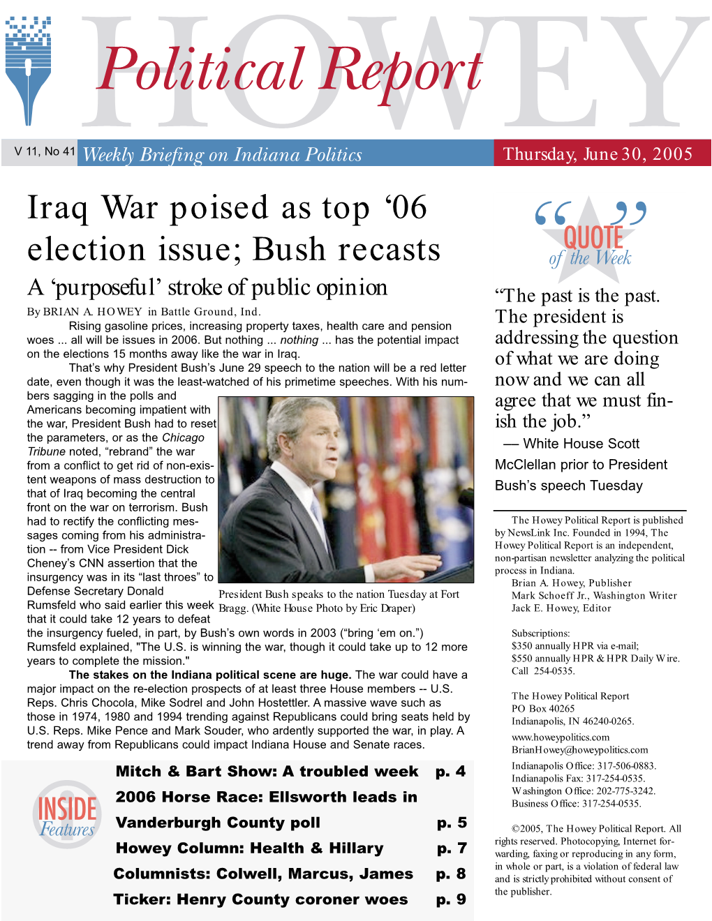 06 Election Issue; Bush Recasts a ‘Purposeful’ Stroke of Public Opinion “The Past Is the Past