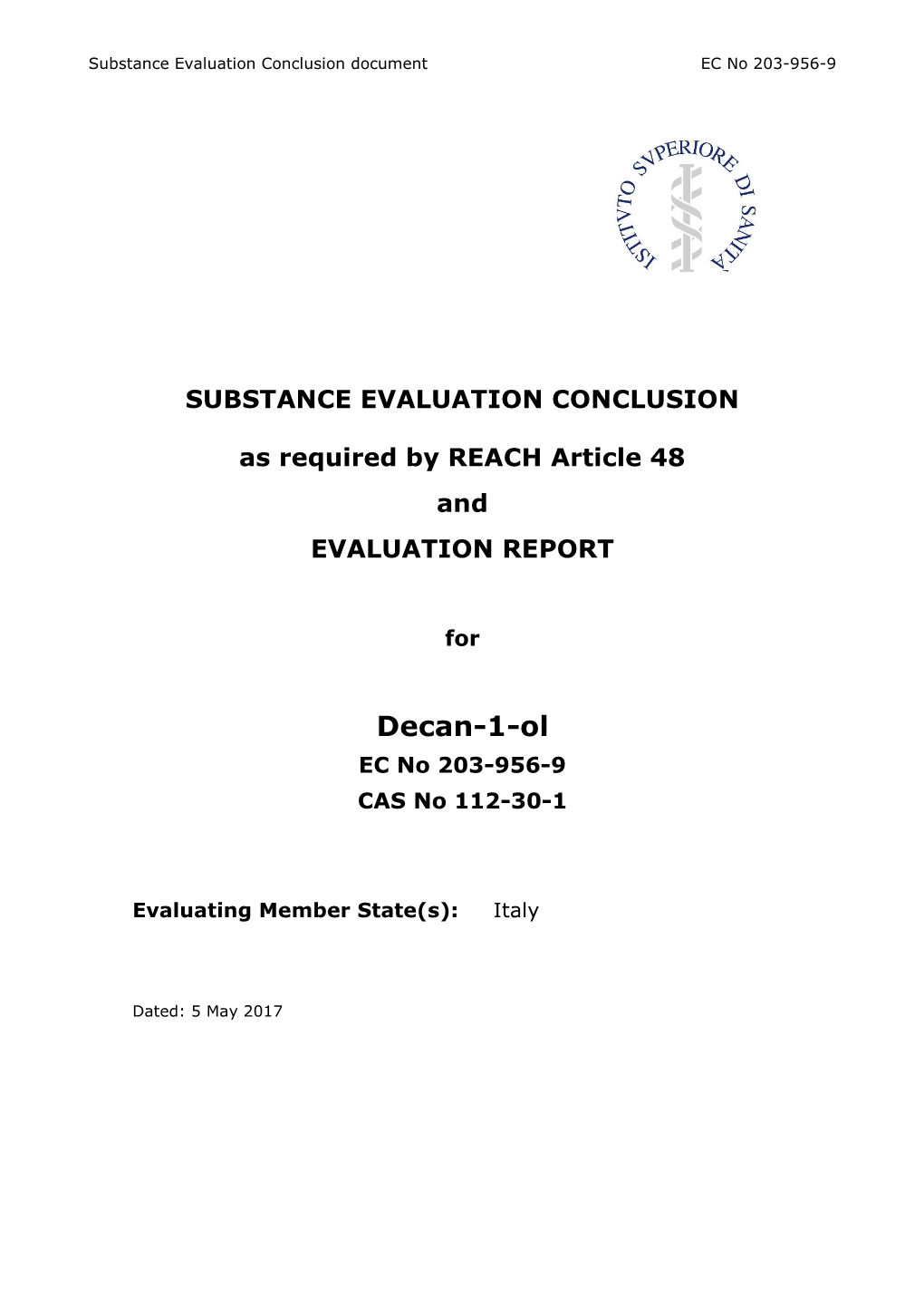 Substance Evaluation Conclusion and Evaluation Report