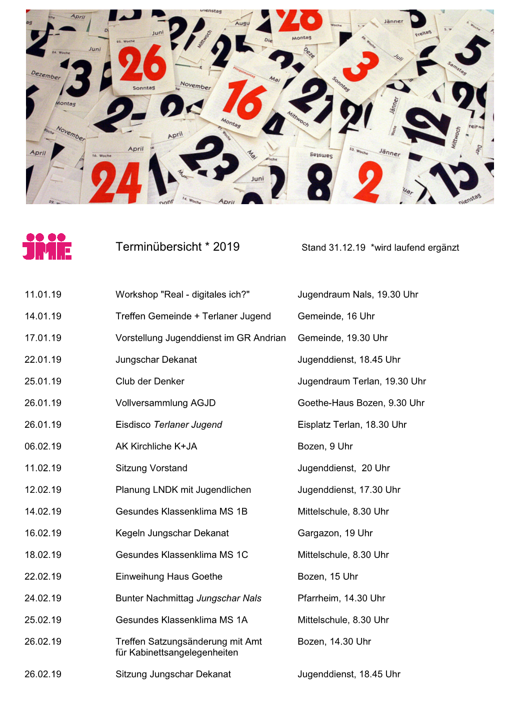 Terminübersicht * 2019 Stand 31.12.19 *Wird Laufend Ergänzt