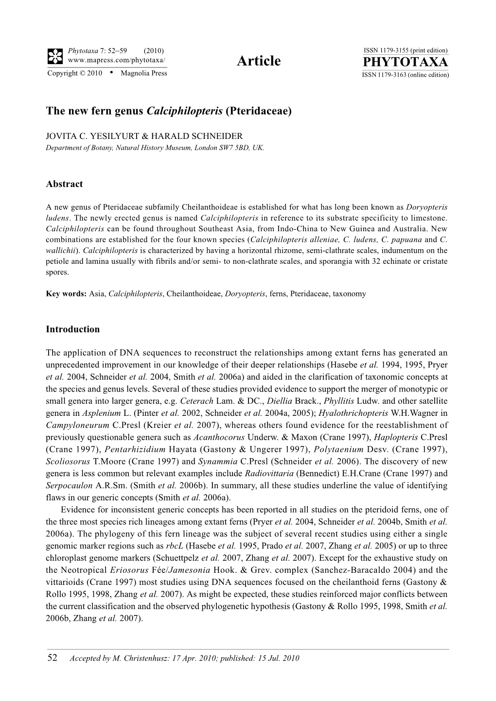 Phytotaxa 7: 52–59 (2010) the New Fern Genus Calciphilopteris (Pteridaceae)