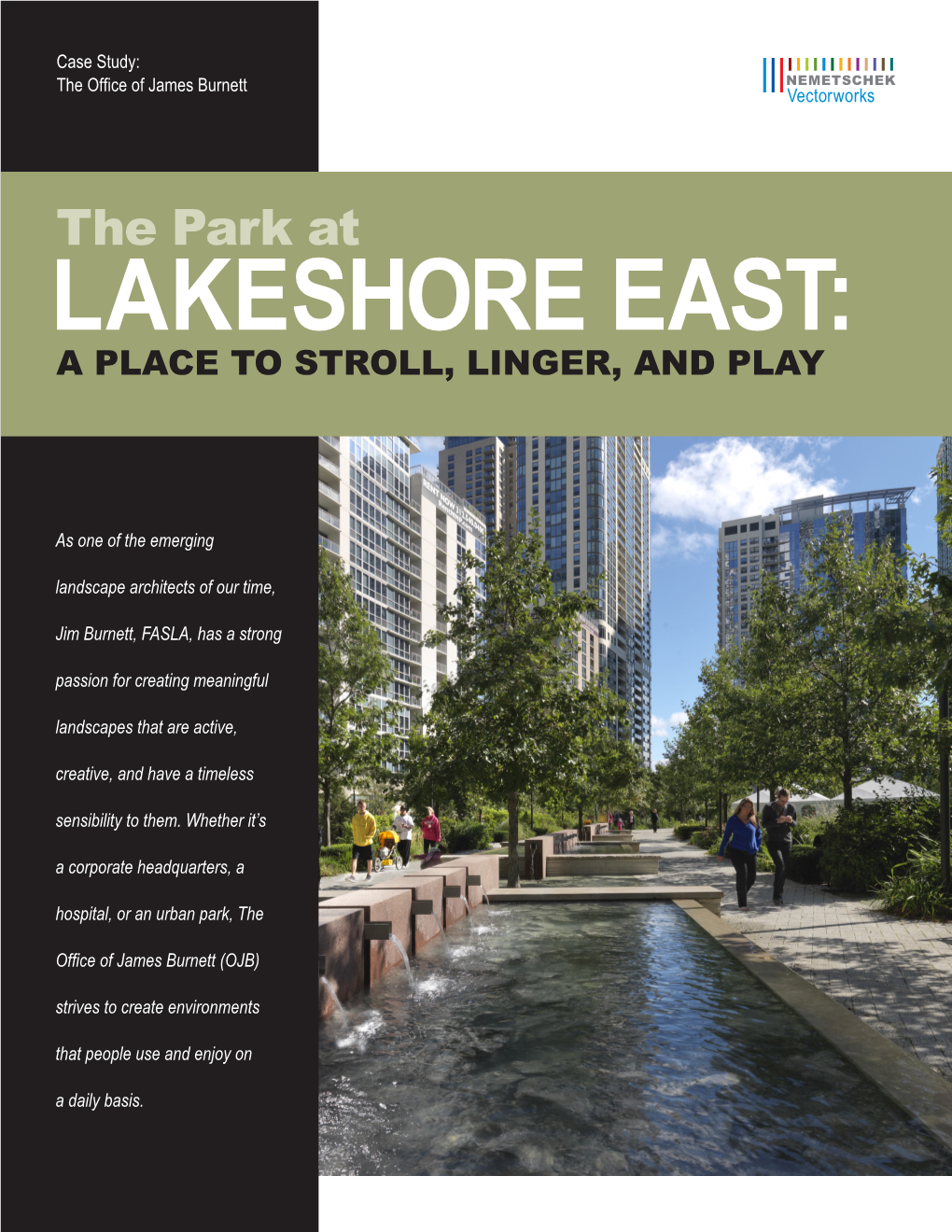 Lakeshore East: a Place to Stroll, Linger, and Play