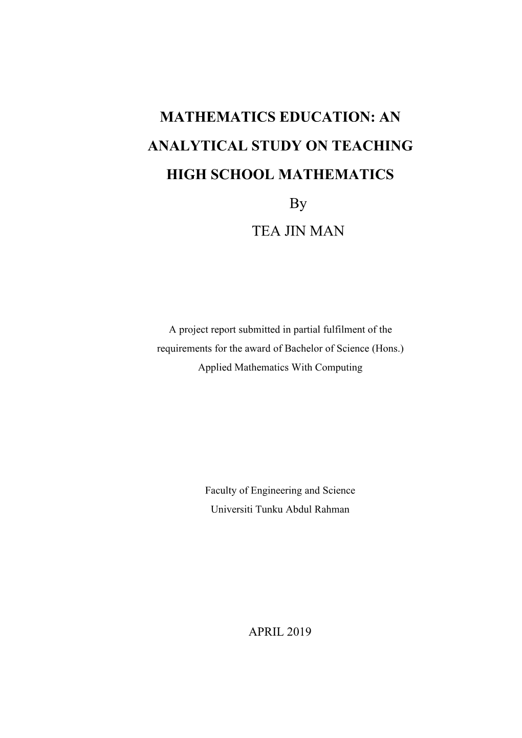 AN ANALYTICAL STUDY on TEACHING HIGH SCHOOL MATHEMATICS by TEA JIN MAN