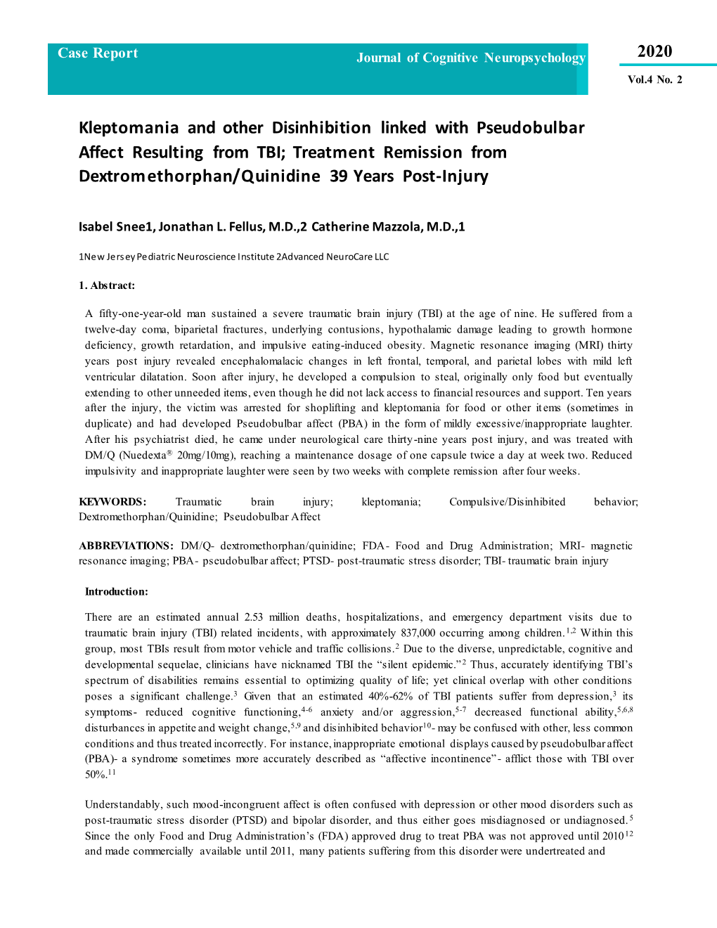 Kleptomania and Other Disinhibition Linked with Pseudobulbar Affect Resulting from TBI; Treatment Remission from Dextromethorphan/Quinidine 39 Years Post-Injury