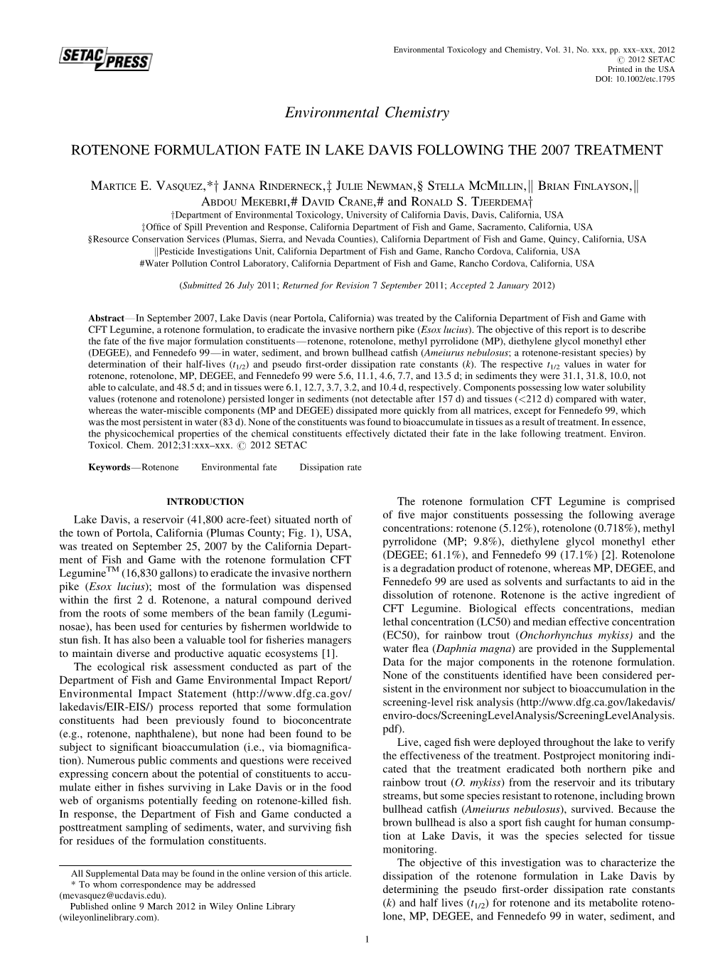 Rotenone Formulation Fate in Lake Davis Following the 2007 Treatment
