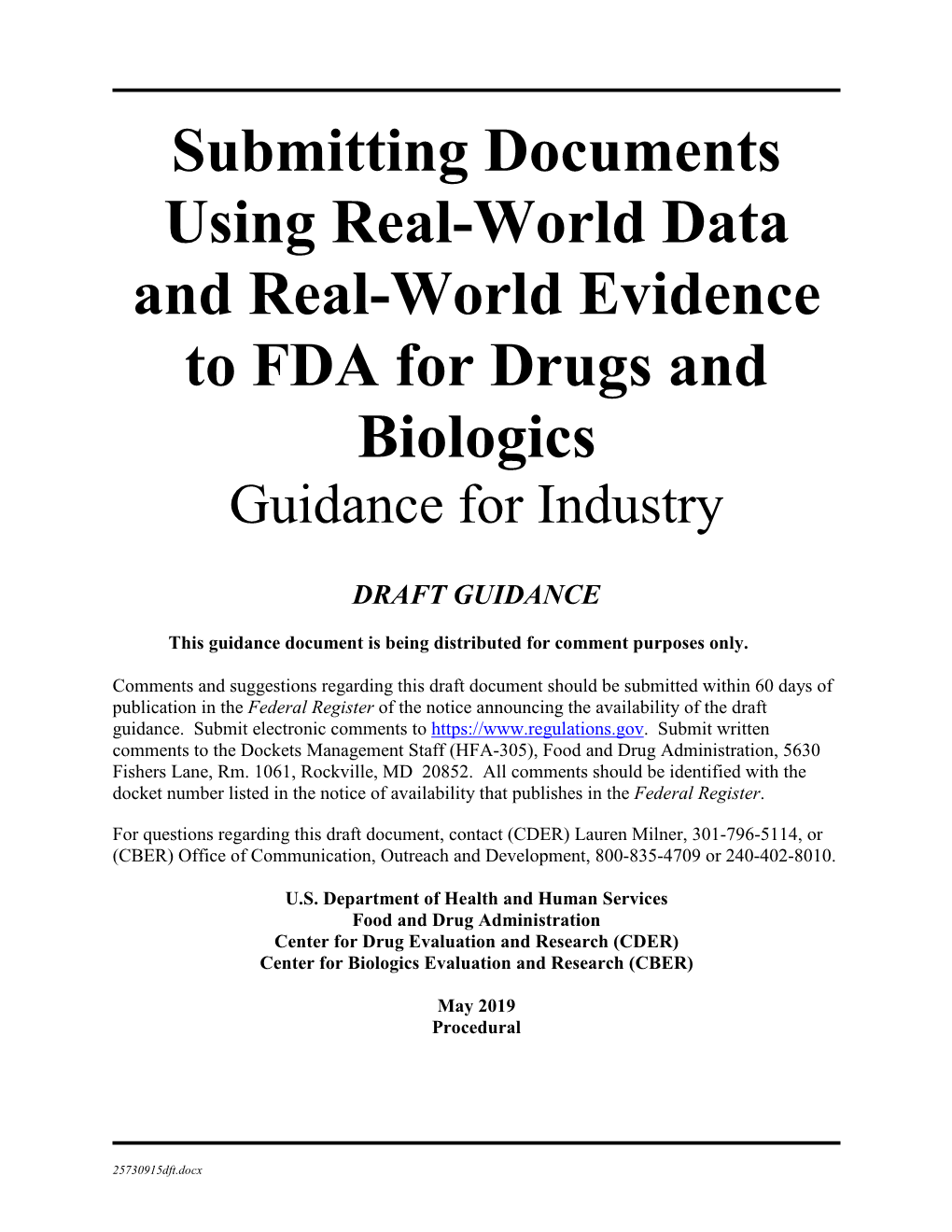 Real-World Evidence to FDA for Drugs and Biologics Guidance for Industry