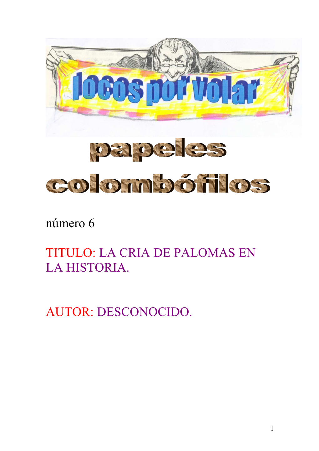 La Cria De Palomas En La Historia. Autor
