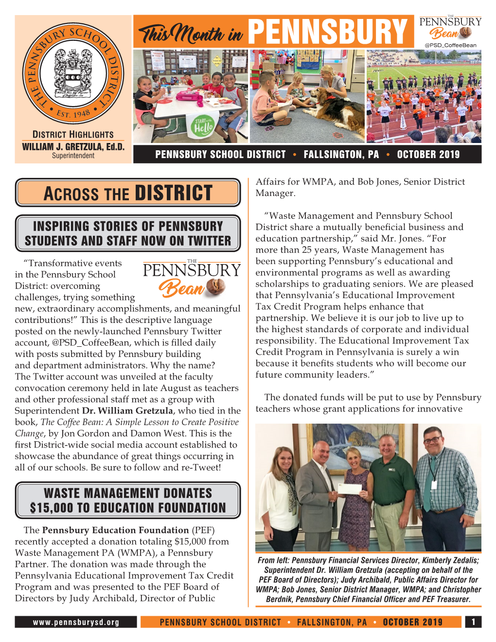 District Highlights Report School, Classroom, and Curricular Enhancements As a Pennsbury Principal, Are Approved by the PEF Board on a Semi-Annual Mr