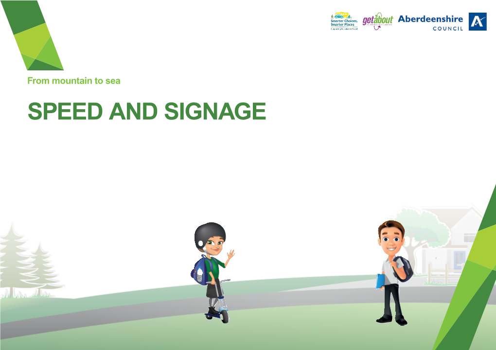 SPEED and SIGNAGE Speed and Signage Activity Guidance Guidance Notes Activity Sign Meaning and Stopping Distances