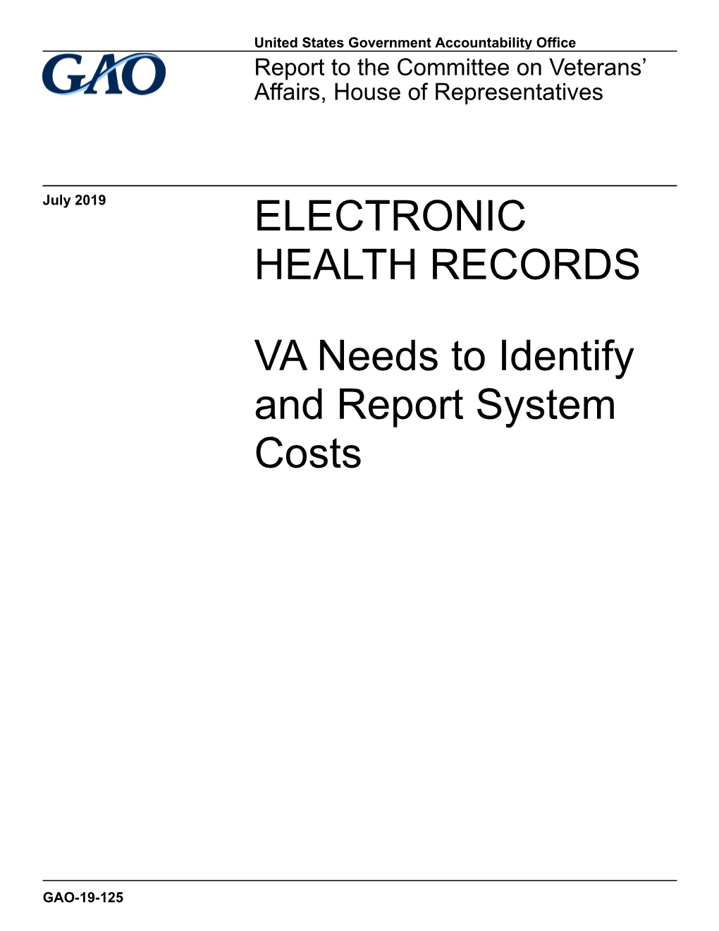 GAO-19-125, ELECTRONIC HEALTH RECORDS: VA Needs to Identify