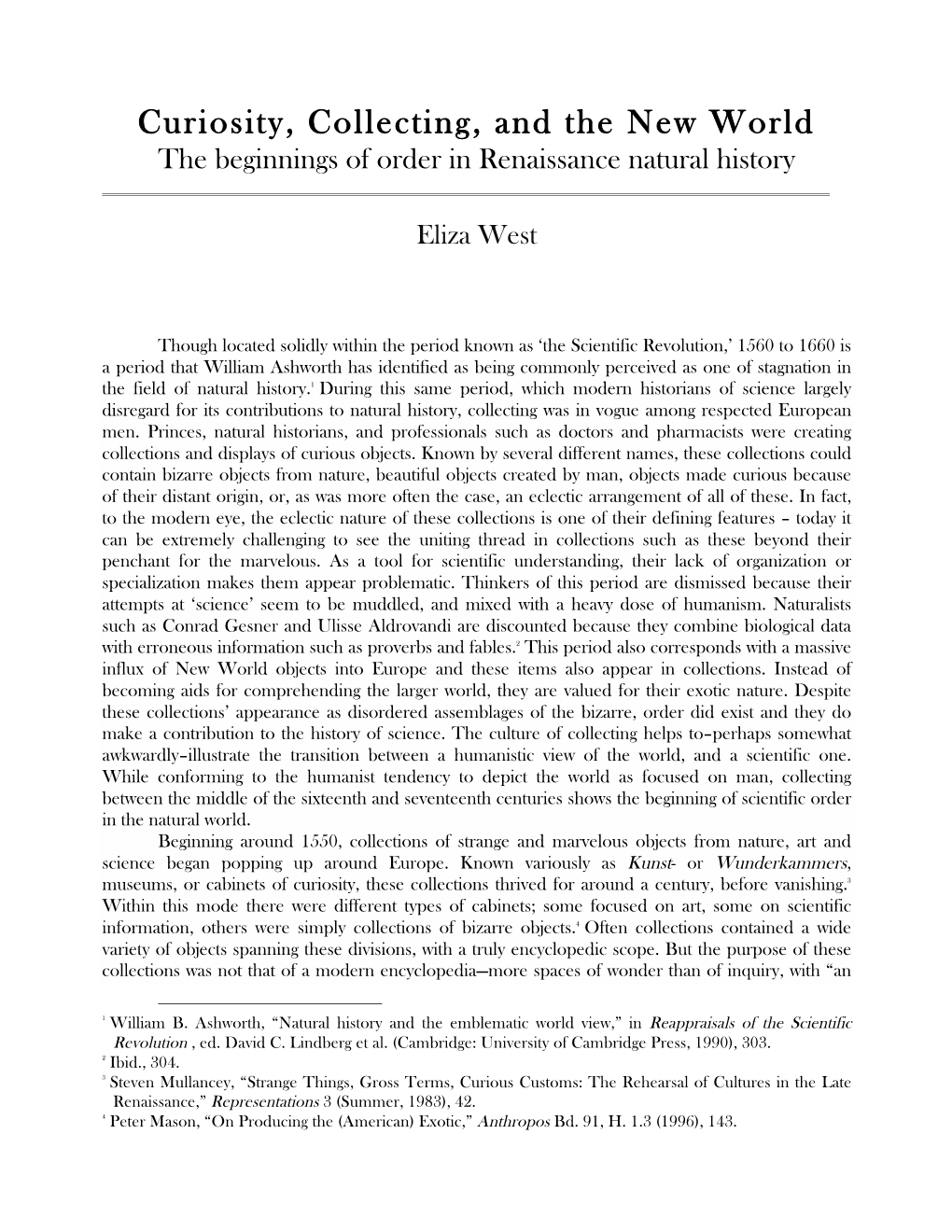 Curiosity, Collecting, and the New World the Beginnings of Order in Renaissance Natural History